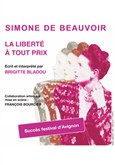 Simone de Beauvoir : La liberté à tout prix