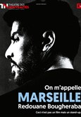 Redouane Bougheraba dans On m'appelle Marseille 