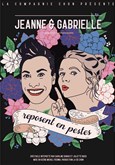 Jeanne et Gabrielle reposent en pestes
