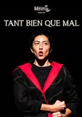 Tant bien que mal