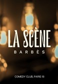 La Scène Barbès - Comedy Club La Scène Barbès