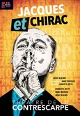 Jacques et Chirac Thtre de la Contrescarpe