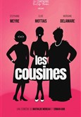 Les Cousines La Compagnie du Caf-Thtre - Grande Salle