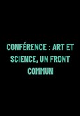 Art et science, un front commun