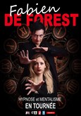 Fabien de Forest dans Hypnose et mentalisme 
