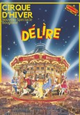 Cirque d'Hiver Bouglione dans Délire Théâtre de Paris - Grande Salle