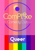 Comedy Club : Queer ! Le Complexe Caf�-Th��tre - salle du haut