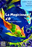 La magicienne d'O Le Toboggan Centre Culturel