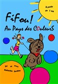 Fifou ! Au pays des couleurs Caf� Th��tre le Flibustier
