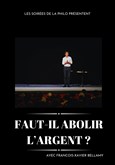 Faut-il abolir l'argent ?
