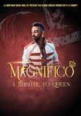 Magnifico : a Tribute to Queen Espace Jean Mauric