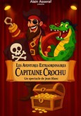Les aventures extraordinaires de Capitaine Crochu