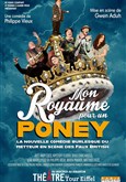 Mon royaume pour un poney
