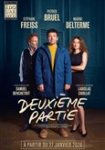 Deuxième partie avec Patrick Bruel, Stéphane Freiss et Marine Delterme