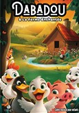 Dabadou et la ferme enchante Comdie de Rennes