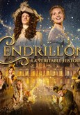 Cendrillon, la véritable histoire