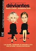 D�viantes | avec Jos�phine Dra� & Diana Laszlo