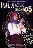 Crazy N'ouss dans Influenceuse du chaos Le Petit R�publique