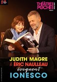Judith Magre et Eric Naulleau : Hommage à Ionesco