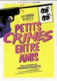 Petits crimes entre amis Th��tre � l'Ouest Caen