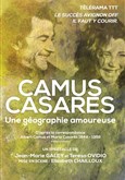 Camus-Casares, une géographie amoureuse