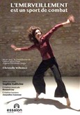 L'émerveillement est un sport de combat