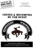 Contes et mécomptes du Far Ouest