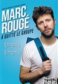 Marc Rougé a quitté le groupe Théâtre du Marais