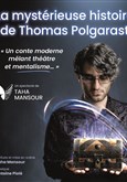 Taha Mansour dans La mystérieuse histoire de Thomas Polgarast 