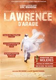 Lawrence d'Arabie Théâtre le Passage vers les Etoiles - Salle des Etoiles