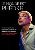 Le monde est Phèdre
