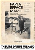 Papi a effacé mamie