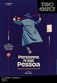 Personne n'est Pessoa