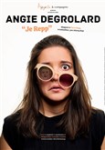 Angie Degrolard dans Je Repp 