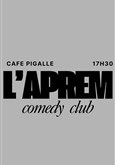 L'Aprem Comedy Club