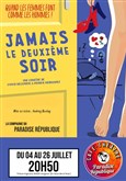 Jamais le deuxième soir