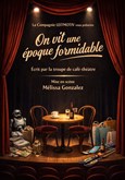 On vit une �poque formidable 