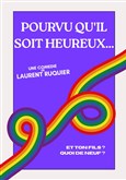 Pourvu qu'il soit heureux Palais des Congr�s d'Arles