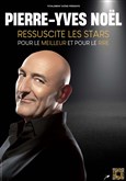 Pierre-Yves No�l ressuscite les stars Le Pont de Singe
