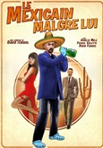 Le mexicain malgr� lui 