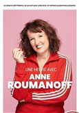 Une heure avec Anne Roumanoff ! 