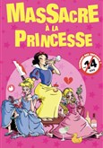 Massacre  la princesse Thtre  l'Ouest Caen