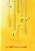 Le Petit Chaperon Rouge