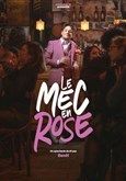 BenH dans Le Mec en Rose Th��tre � l'Ouest de Lyon