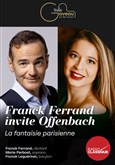 Franck Ferrand invite Offenbach
