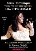 Miss Dominique : Tribute to the Queen Ella Fitzgerald