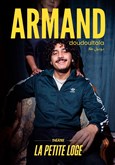Armand dans Doudoultala La Petite Loge Th��tre