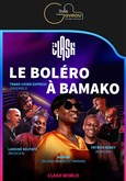 Clash World : Le Boléro à Bamako