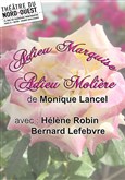 Adieu Marquise, Adieu Molière