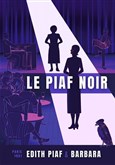 Le Piaf Noir